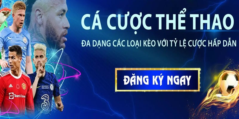 Hấp dẫn với nhiều tỷ lệ kèo sôi động